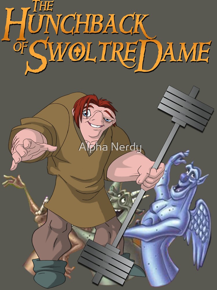 The Hunchback of Swoltre Dame by Alpha Nerdy T-Shirts, Hoodie, Sweatshirt | BlankRebels.com (Image 3)