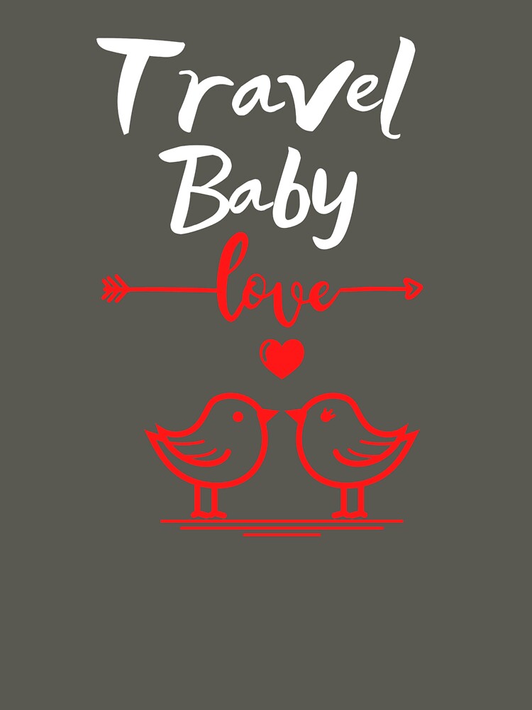Let’s Travel Baby by BestOfTravel T-Shirts, Hoodie, Sweatshirt | BlankRebels.com (Image 3)