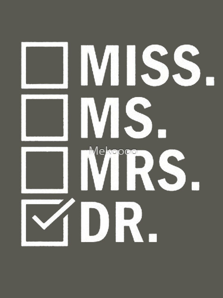 Future Doctor Graduation , Doctorate , I'm A Doctor , PhD , New Doctor Gift , Doctor by Mekoooo T-Shirts,... (Image 3)