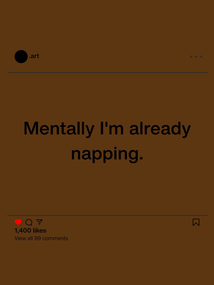 Mentally I'm Already Napping – Instagram-Style Minimalist Shirt by rolfzogg Hoodie, Sweatshirt | BlankRebels.com (Image 3)