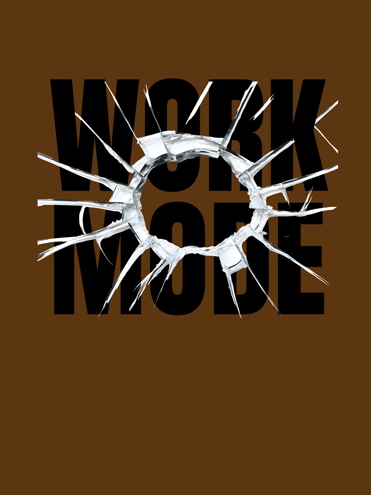 Work mode T-shirt by CraftDigitPrint Hoodie, Sweatshirt | BlankRebels.com (Image 3)
