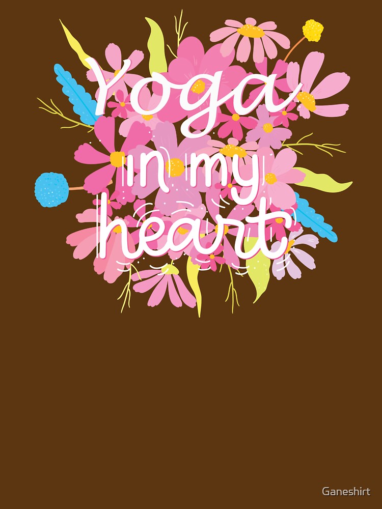 Yoga My Heart – Spiritual Mindfulness Meditation Love Yoga Quote T-Shirts, Hoodie, Sweatshirt