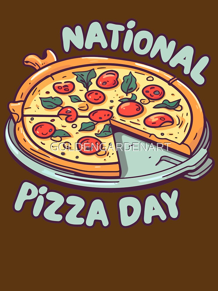 National Pizza Day by GOLDENGARDENART T-Shirts, Hoodie, Sweatshirt | BlankRebels.com (Image 3)