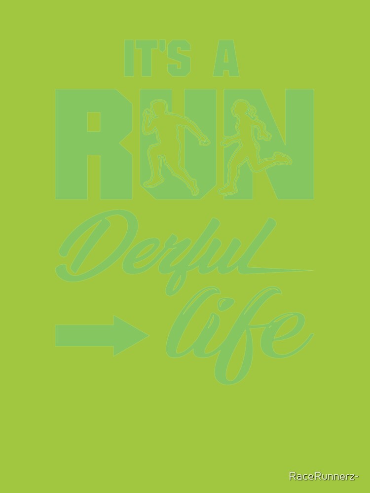 It's A Run Derful Life - Running Quotes -  Marine Green, Army Green, Black, White - Marathoner Gift, Runner's... (Image 3)