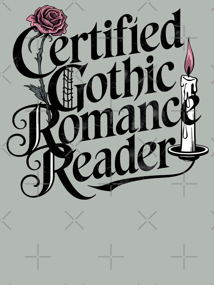 Certified Gothic Romance Reader Bookworm Quote by ArtadoraDesignz T-Shirts, Hoodie, Sweatshirt | BlankRebels.com (Image 2)