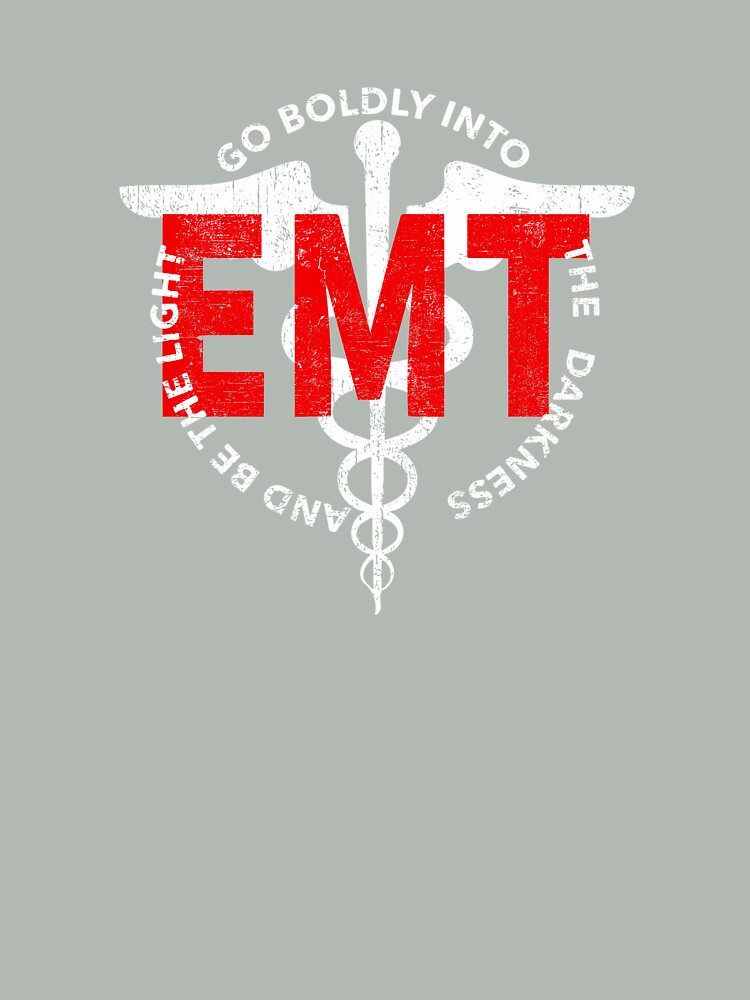 EMT Go Boldly Into The Darkness And Be The Light COVID 19 DISTRESSED VERSION by Dan Brady T-Shirts, Hoodie,... (Image 2)