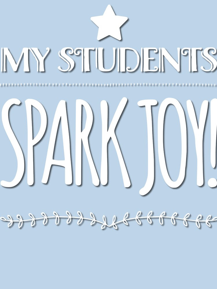 My Students Spark Joy by TotalDesign T-Shirts, Hoodie, Sweatshirt | BlankRebels.com (Image 3)