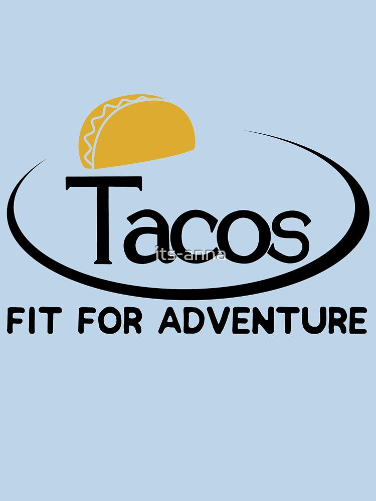 Tacos- Fit for Adventure by its-anna T-Shirts, Hoodie, Sweatshirt | BlankRebels.com (Image 3)