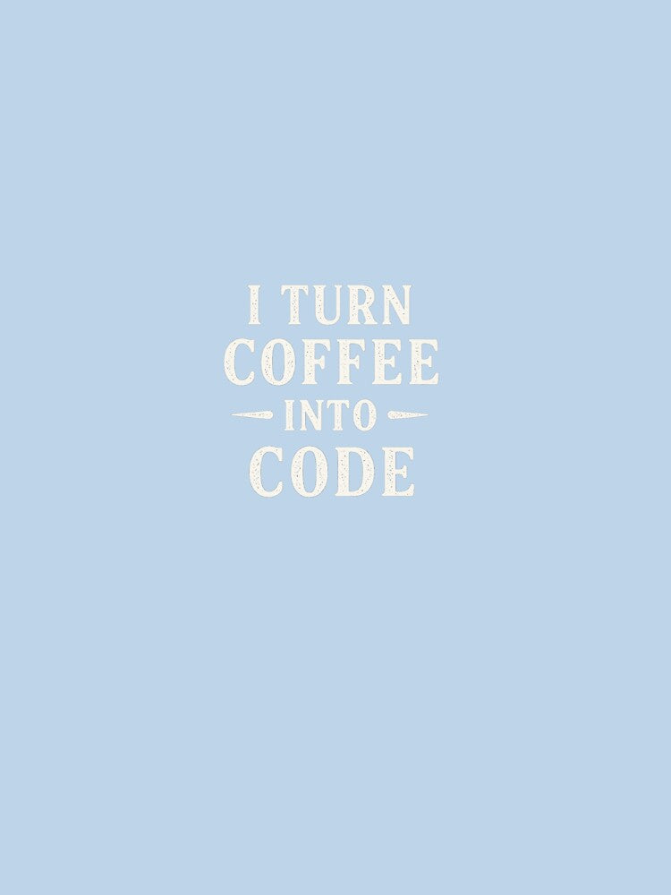 I Turn Coffee Into Code by ByZimbo T-Shirts, Hoodie, Sweatshirt | BlankRebels.com (Image 3)
