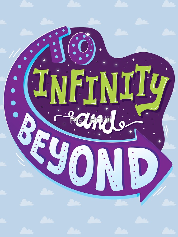 To Infinity And Beyond by Risa Rodil T-Shirts, Hoodie, Sweatshirt | BlankRebels.com (Image 3)