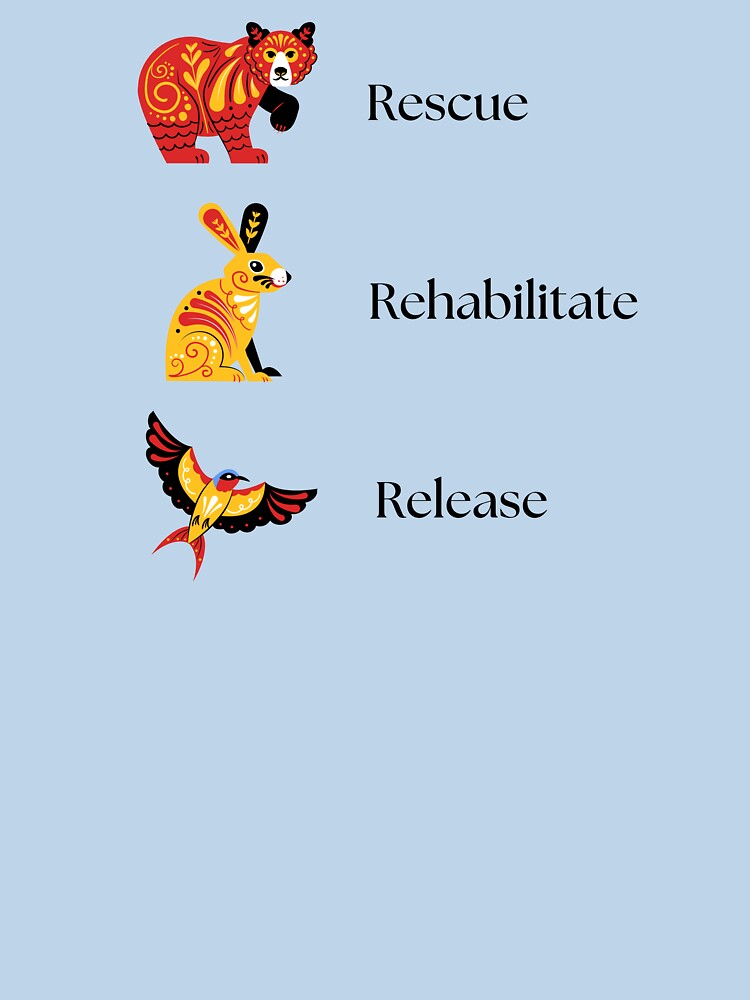 Rescue Rehabilitate Release by Kindred & Thistle T-Shirts, Hoodie, Sweatshirt | BlankRebels.com (Image 3)