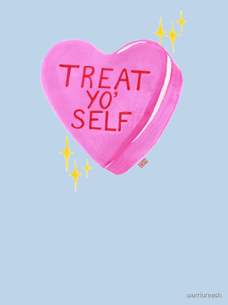 Treat Yo' Self by warrioreesh T-Shirts, Hoodie, Sweatshirt | BlankRebels.com (Image 3)