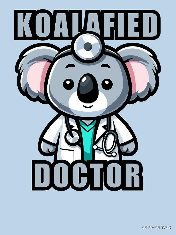Koalafied Doctor by cave-canvas T-Shirts, Hoodie, Sweatshirt | BlankRebels.com (Image 3)