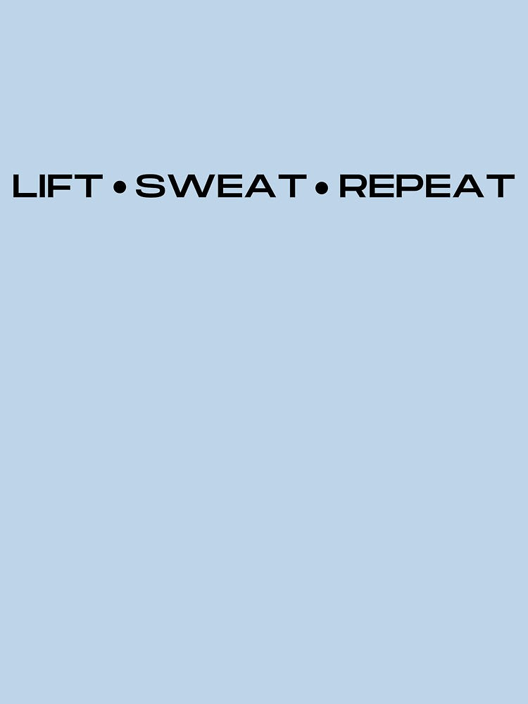 Lift Sweat Repeat Weight Lifting Quote by FitMyLifestyle T-Shirts, Hoodie, Sweatshirt | BlankRebels.com (Image 3)