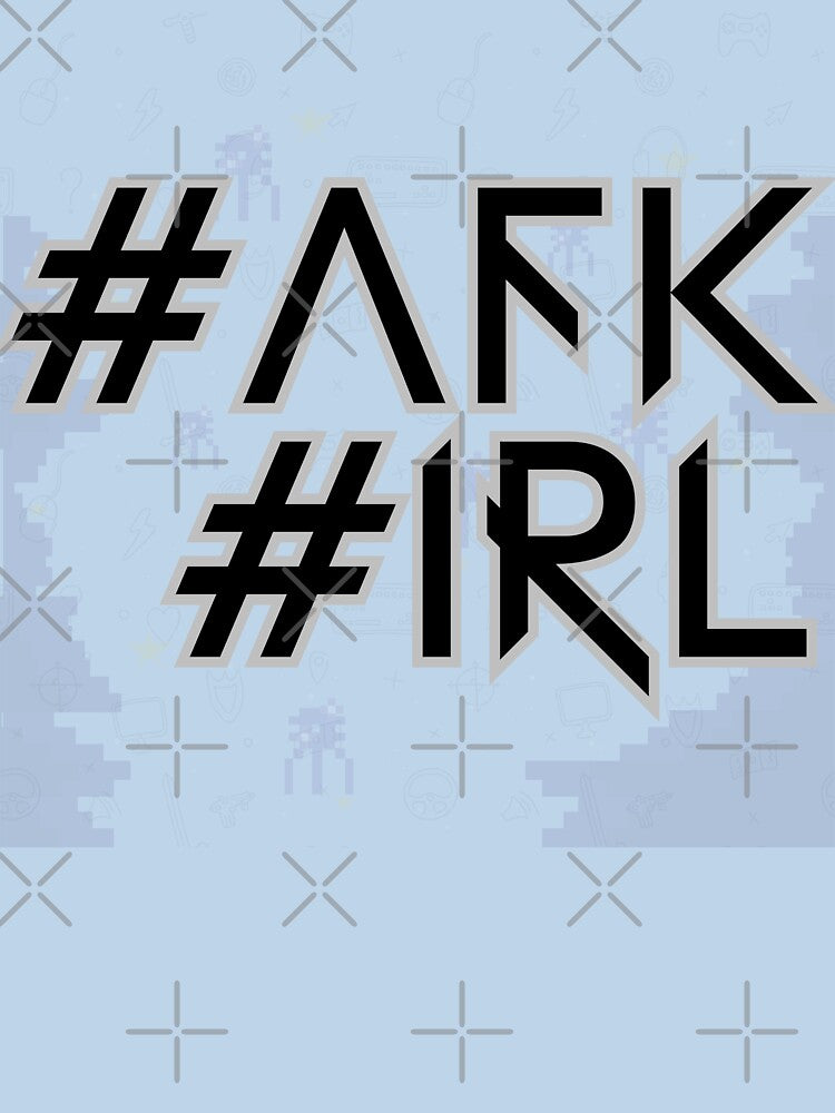 AFK IRL Gamer Graphic Design by ArtzyAyb T-Shirts, Hoodie, Sweatshirt | BlankRebels.com (Image 3)