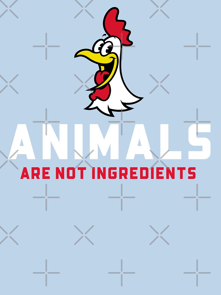 Animals Are Not Ingredients Chicken by color-garden T-Shirts, Hoodie, Sweatshirt | BlankRebels.com (Image 3)