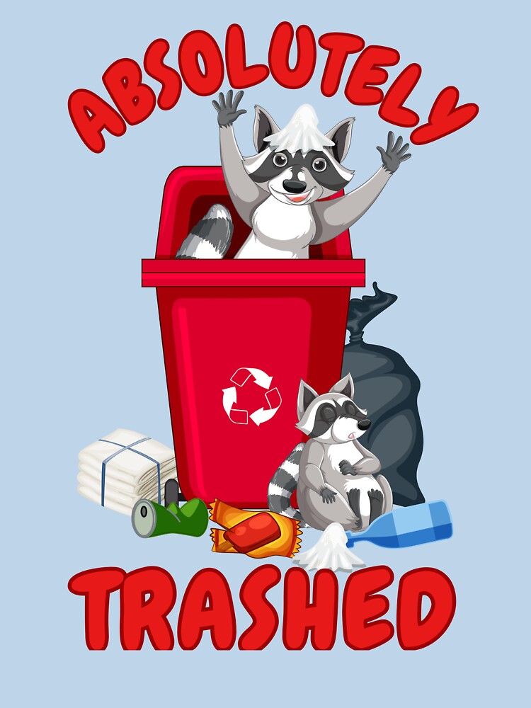 Absolutely Trashed Raccoon by SmartDonkeyShop T-Shirts, Hoodie, Sweatshirt | BlankRebels.com (Image 3)