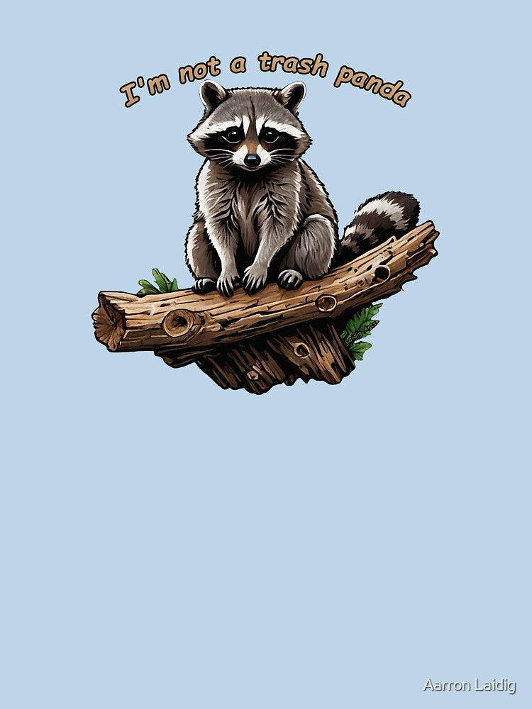 Not A Trash Panda Racoon Design by Aarron Laidig T-Shirts, Hoodie, Sweatshirt | BlankRebels.com (Image 3)