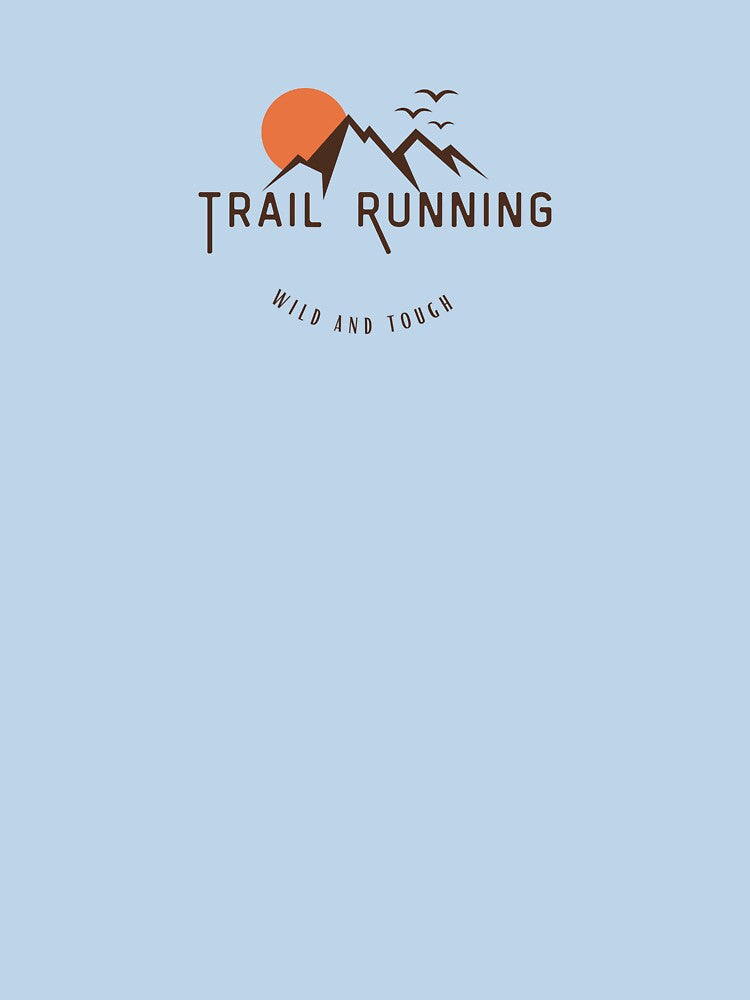 Trail Running Wild And Tough by erikbringle T-Shirts, Hoodie, Sweatshirt | BlankRebels.com (Image 3)