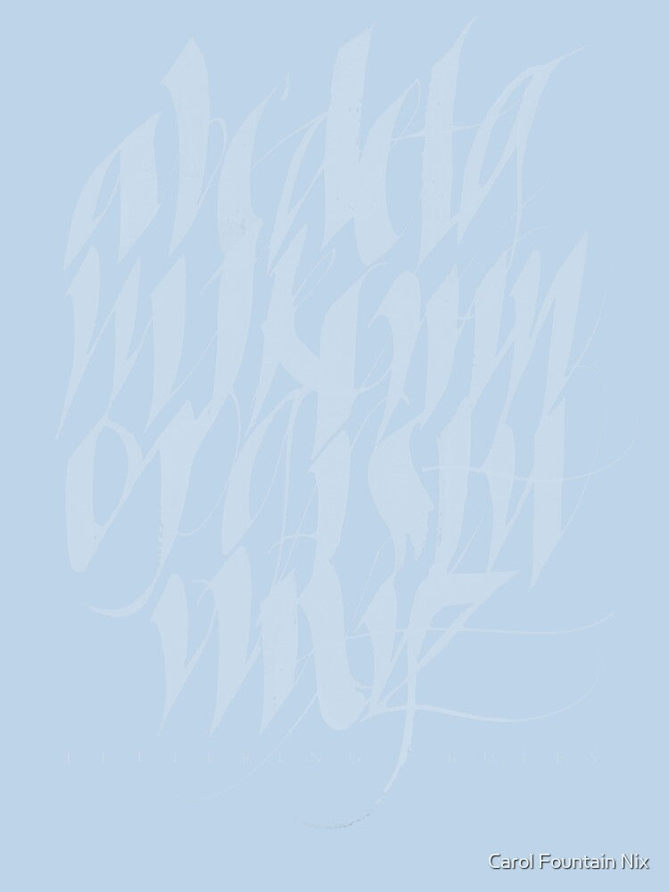 Lettering Rules: Screened Version for Low Contrast by Carol Fountain Nix T-Shirts, Hoodie, Sweatshirt (Image 3)