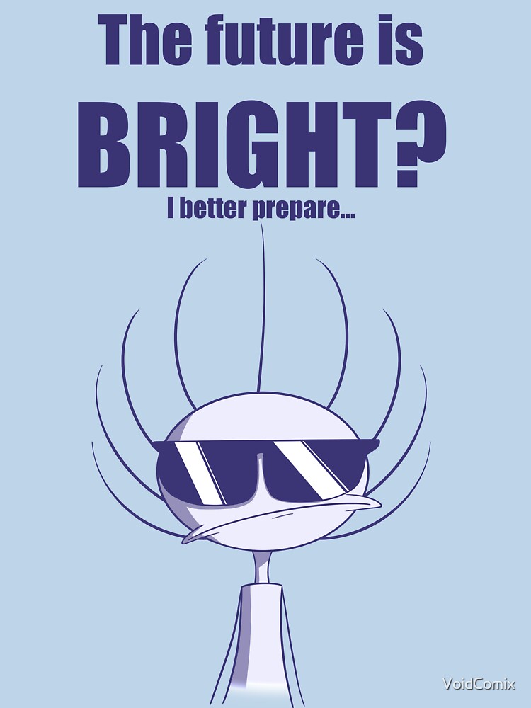 Little Buddy! - The future is BRIGHT! by VoidComix T-Shirts, Hoodie, Sweatshirt | BlankRebels.com (Image 3)