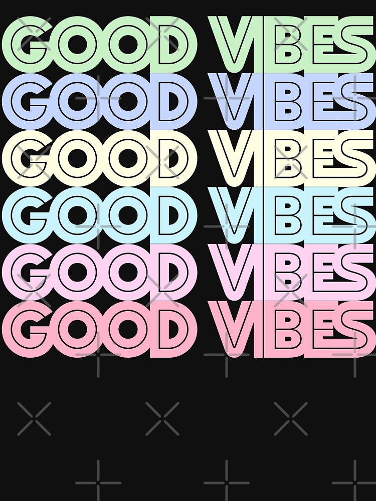Good vibes quote saying Pastel bold by NerdnGeekshop T-Shirts, Hoodie, Sweatshirt | BlankRebels.com (Image 2)