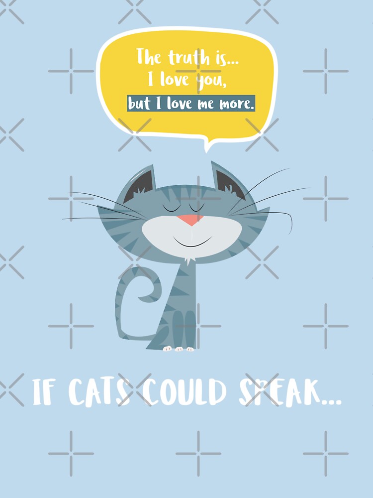 If Cats Could Speak Funny Cat Lovers by HeavenlyHuesStudio T-Shirts, Hoodie, Sweatshirt | BlankRebels.com (Image 3)
