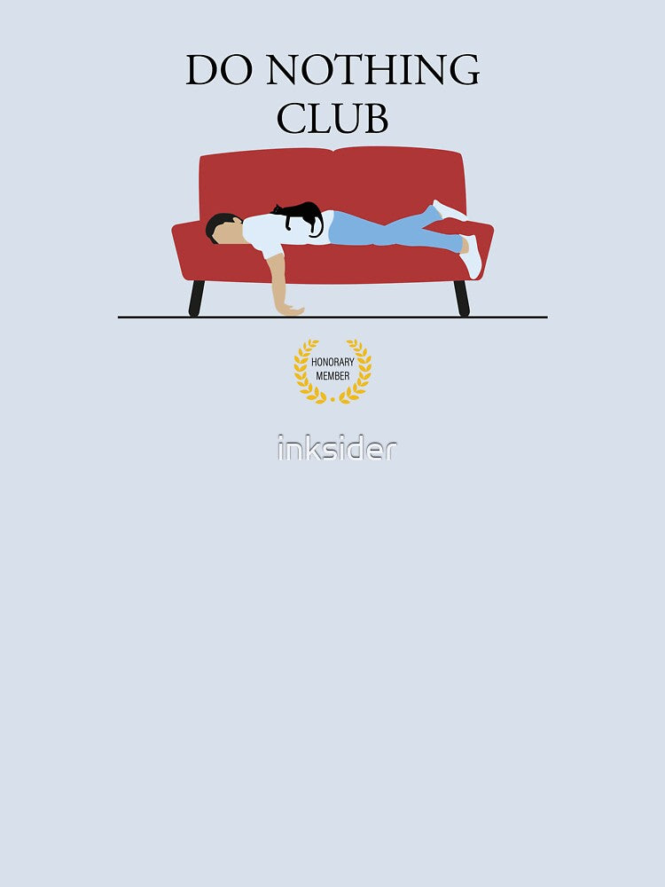 Do Nothing Club by inksider T-Shirts, Hoodie, Sweatshirt | BlankRebels.com (Image 2)