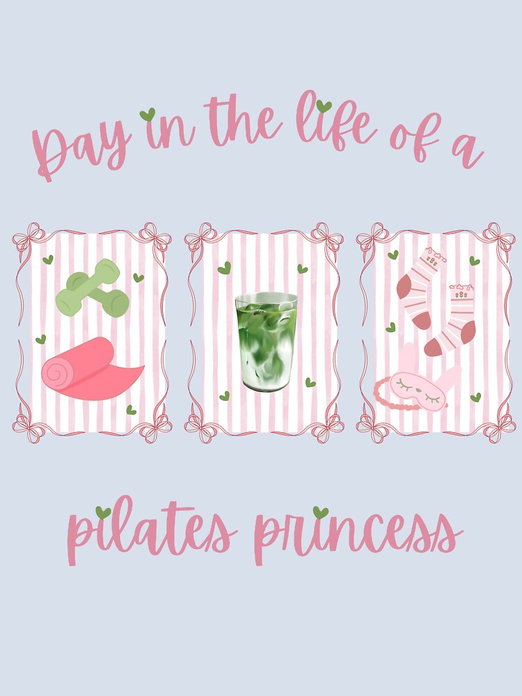 Day in the Life of a Pilates Princess – Cute Pilates Aesthetic Design by Folidesign97 T-Shirts, Hoodie, Sweatshirt (Image 2)
