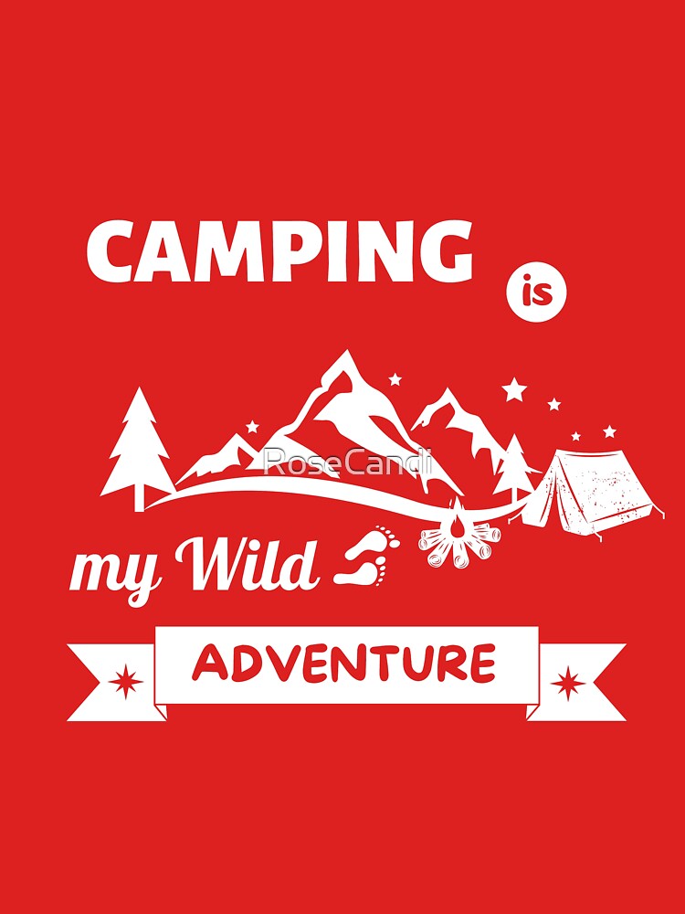 Camping Is My Wild Adventure (Clay) by RoseCandi T-Shirts, Hoodie, Sweatshirt | BlankRebels.com (Image 3)