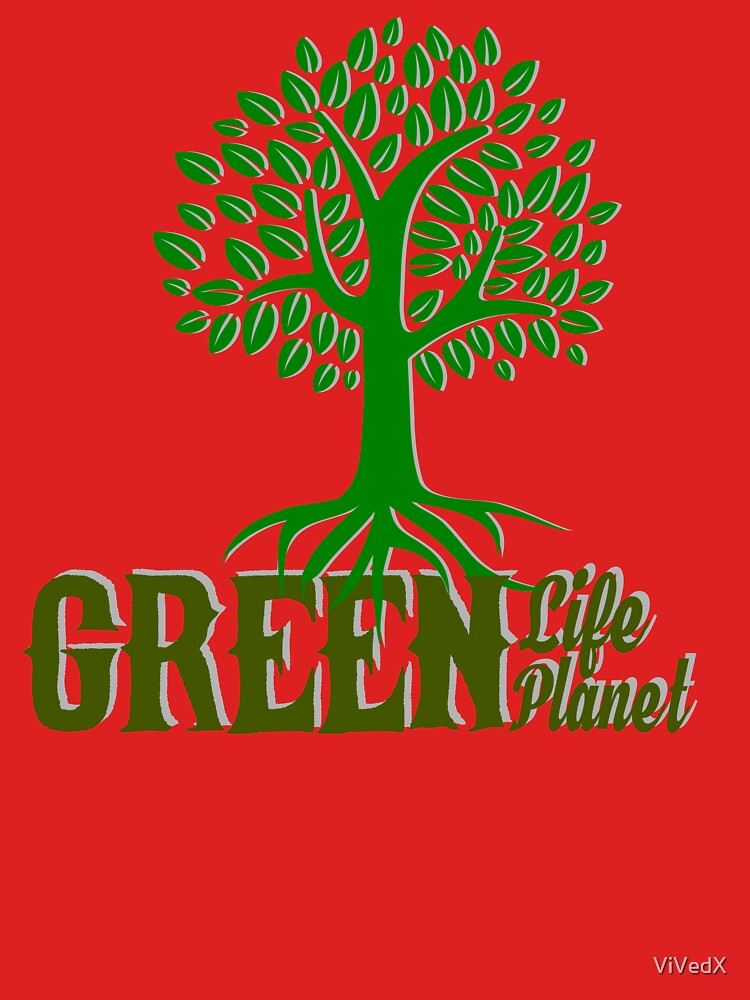 Green Life, Planet - Go Green, Preserve Environment by ViVedX T-Shirts, Hoodie, Sweatshirt | BlankRebels.com (Image 3)