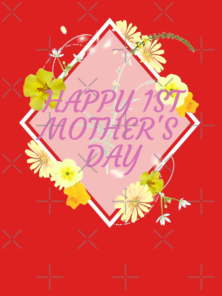 Happy First Mothers Day by expensivegal T-Shirts, Hoodie, Sweatshirt | BlankRebels.com (Image 3)