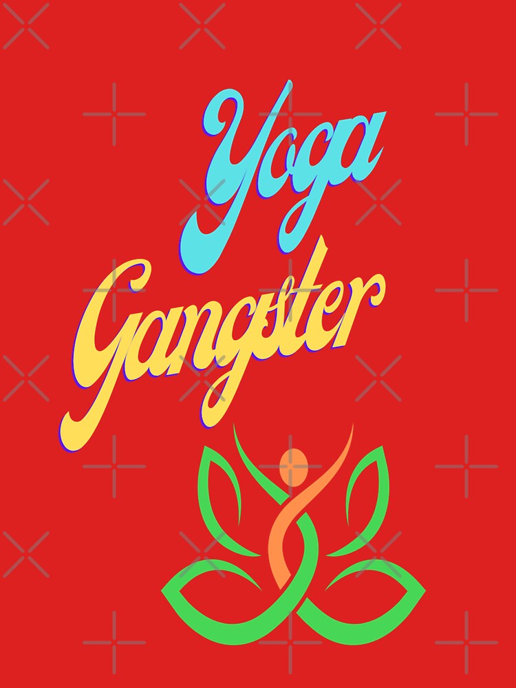 Yoga Gangster design for the students of yoga who love it! by Victornewyork T-Shirts, Hoodie, Sweatshirt (Image 3)