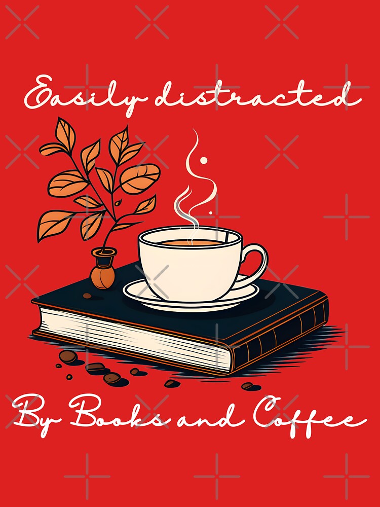easily distracted by books and coffee by CaffeineDose T-Shirts, Hoodie, Sweatshirt | BlankRebels.com (Image 3)