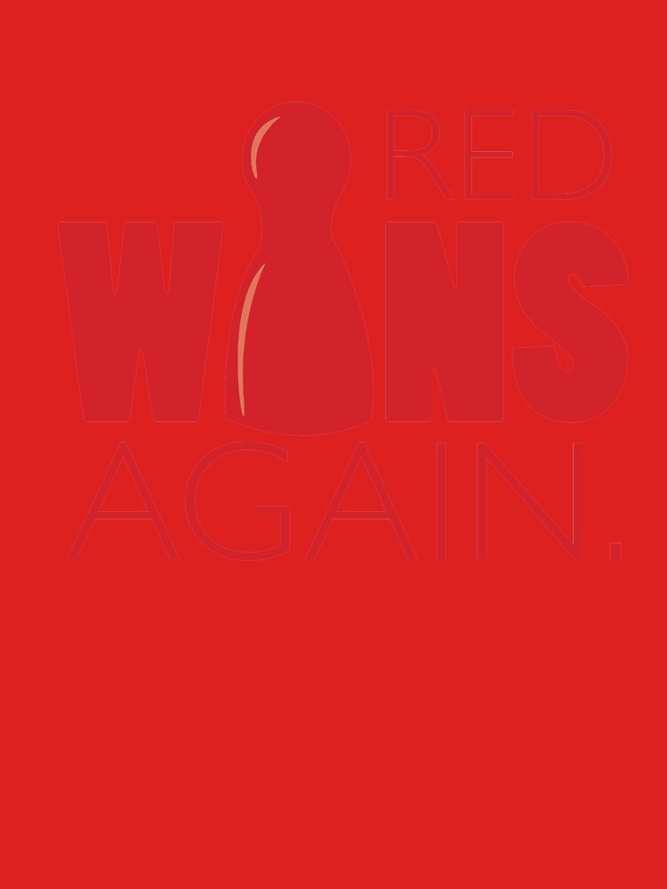 Red Wins Again by RhoaDesigns T-Shirts, Hoodie, Sweatshirt | BlankRebels.com (Image 3)