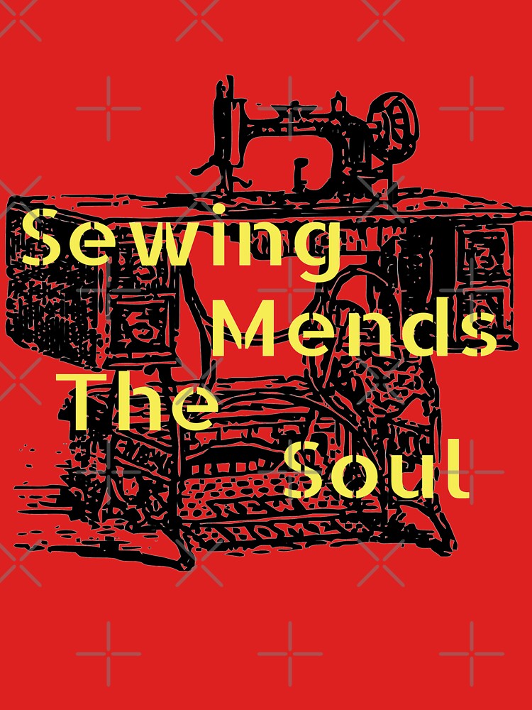 Sewing mends the soul by Souperjumble T-Shirts, Hoodie, Sweatshirt | BlankRebels.com (Image 3)
