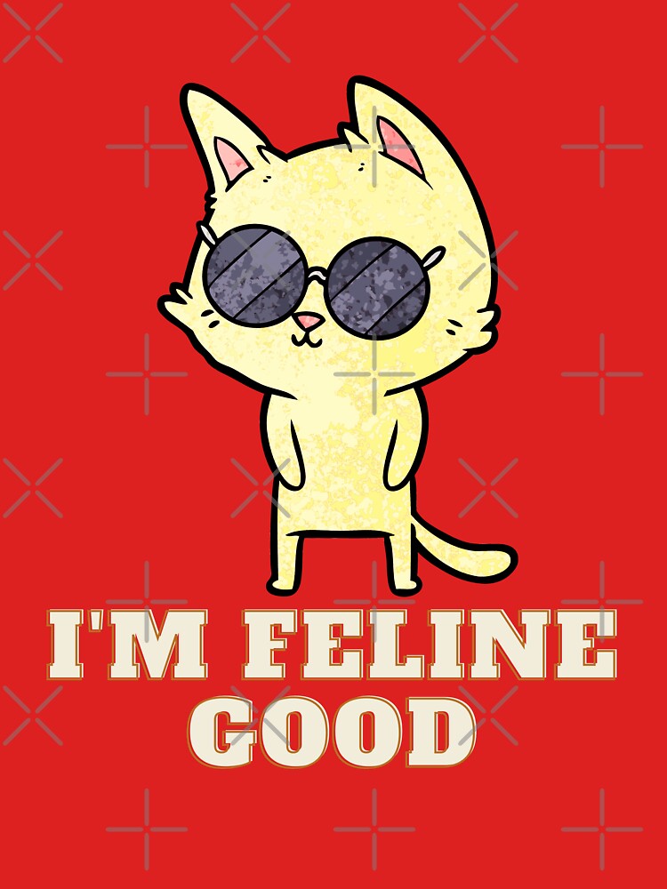 I'm Feline Good Cat by BellaProject T-Shirts, Hoodie, Sweatshirt | BlankRebels.com (Image 3)