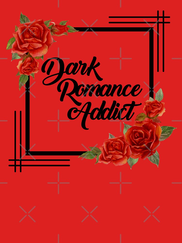 Dark Romance Addict by CMB-Editing T-Shirts, Hoodie, Sweatshirt | BlankRebels.com (Image 3)
