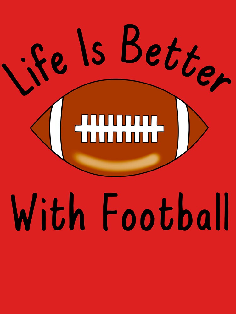 Football Lover Saying by Sartoris Art T-Shirts, Hoodie, Sweatshirt | BlankRebels.com (Image 3)