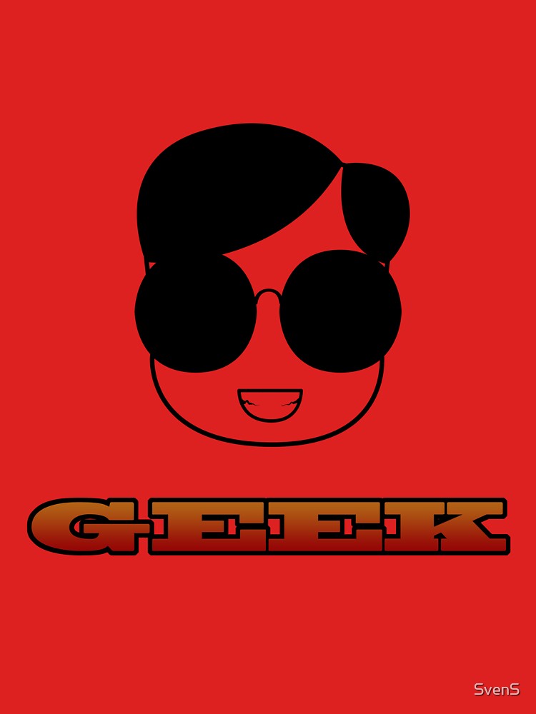 Geek by SvenS T-Shirts, Hoodie, Sweatshirt | BlankRebels.com (Image 3)