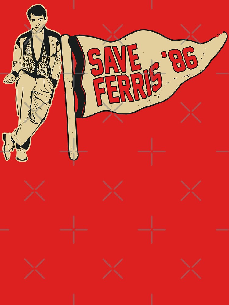 Save Ferris Bueller 1986 by Alema Art T-Shirts, Hoodie, Sweatshirt | BlankRebels.com (Image 3)