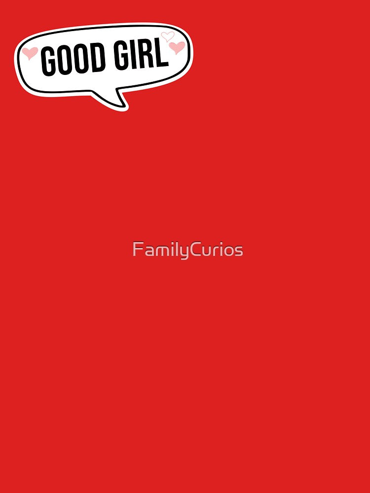Good Girl Praise by FamilyCurios
