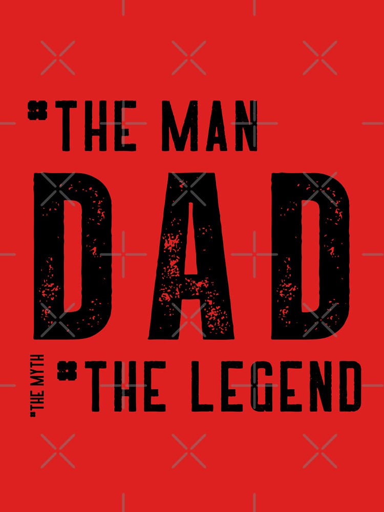 Dad, The Man, The Myth, The Legend by Pfienix T-Shirts, Hoodie, Sweatshirt | BlankRebels.com (Image 3)