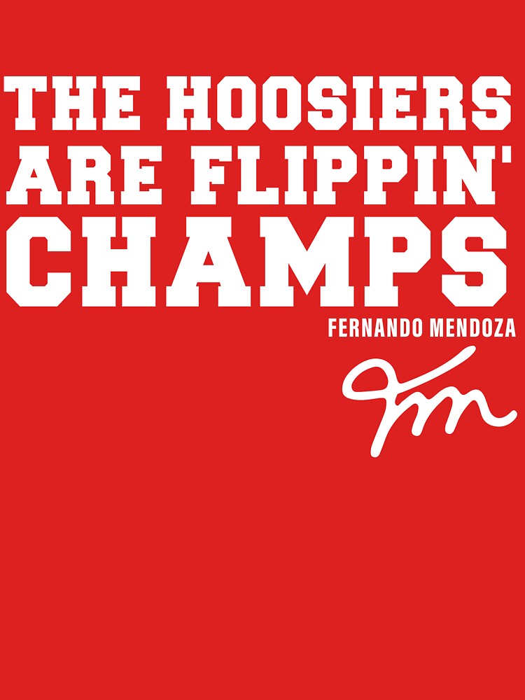 Indiana Football Fernando Mendoza Flippin' Champs by Hiwerelisa T-Shirts, Hoodie, Sweatshirt | BlankRebels.com (Image 3)