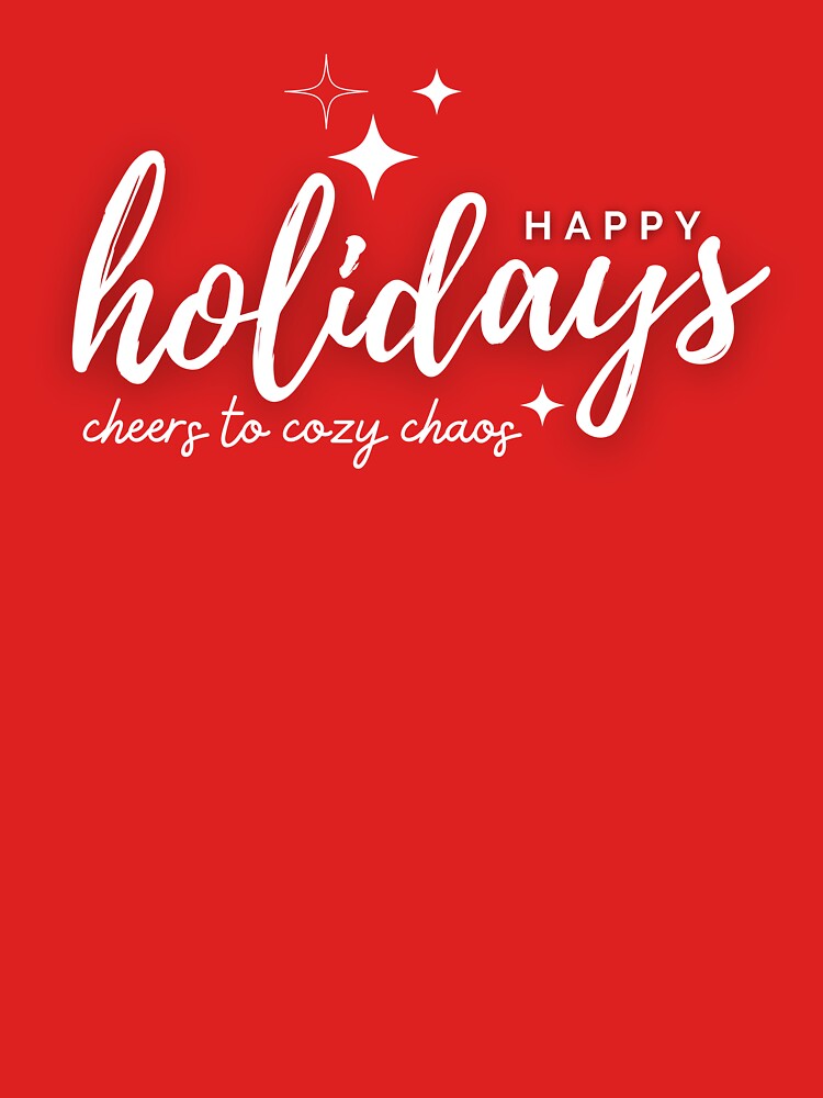 Happy Holidays Cheers to Cozy Chaos by WarmlyGreetings T-Shirts, Hoodie, Sweatshirt | BlankRebels.com (Image 3)