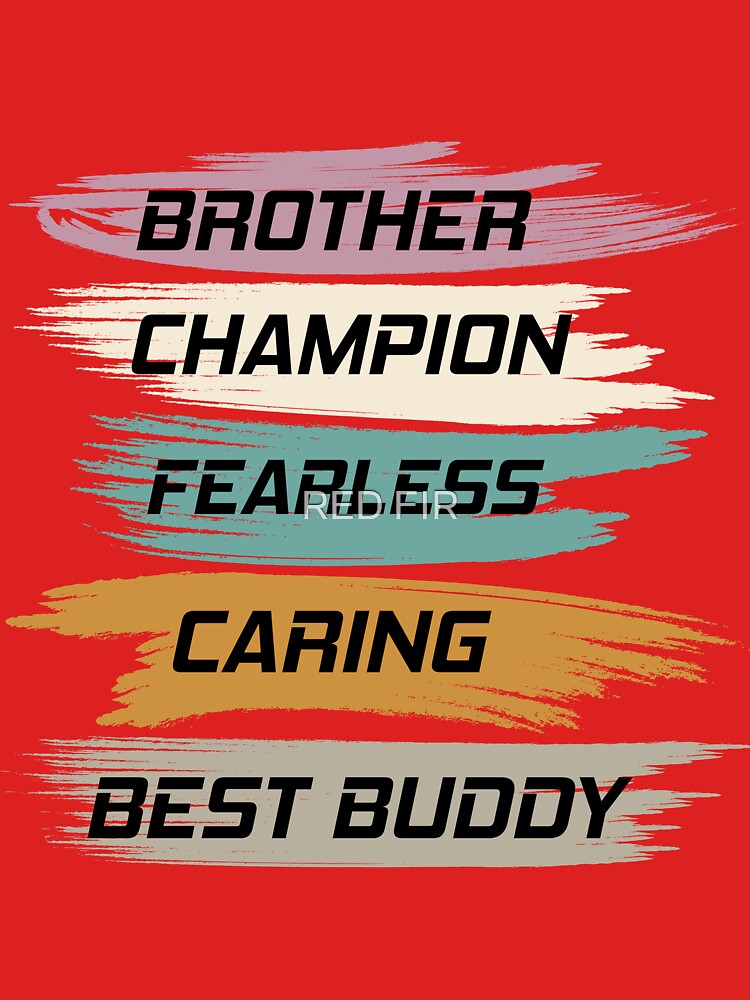 Brother Champion Fearless Caring Best Buddy by RED FIR T-Shirts, Hoodie, Sweatshirt | BlankRebels.com (Image 3)