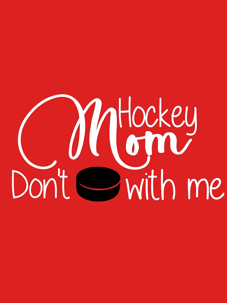 Hockey Mom, Hockey Puck, Mom Life, Hockey Mom Life, Mama, Mother's Day, Momma by ColorOfIris T-Shirts, Hoodie,... (Image 3)