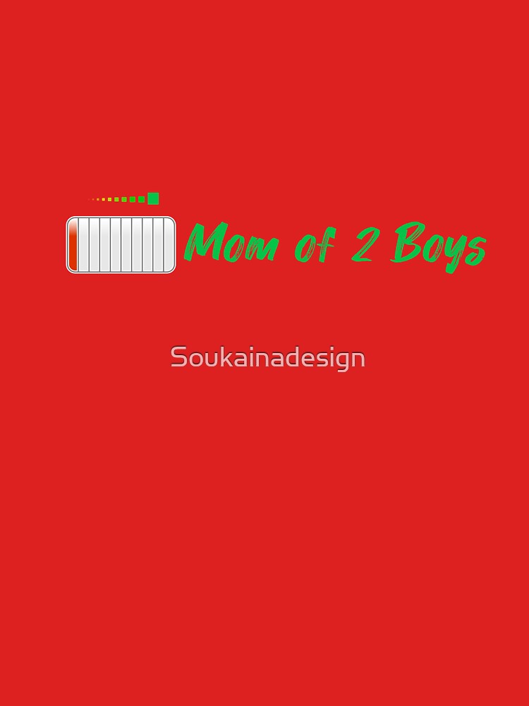 Mom Of 2 Boys , funny quote , Gift For Mom by Soukainadesign T-Shirts, Hoodie, Sweatshirt | BlankRebels.com (Image 3)
