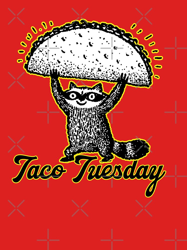 Taco Tuesday Ready by 310BrandLA T-Shirts, Hoodie, Sweatshirt | BlankRebels.com (Image 3)