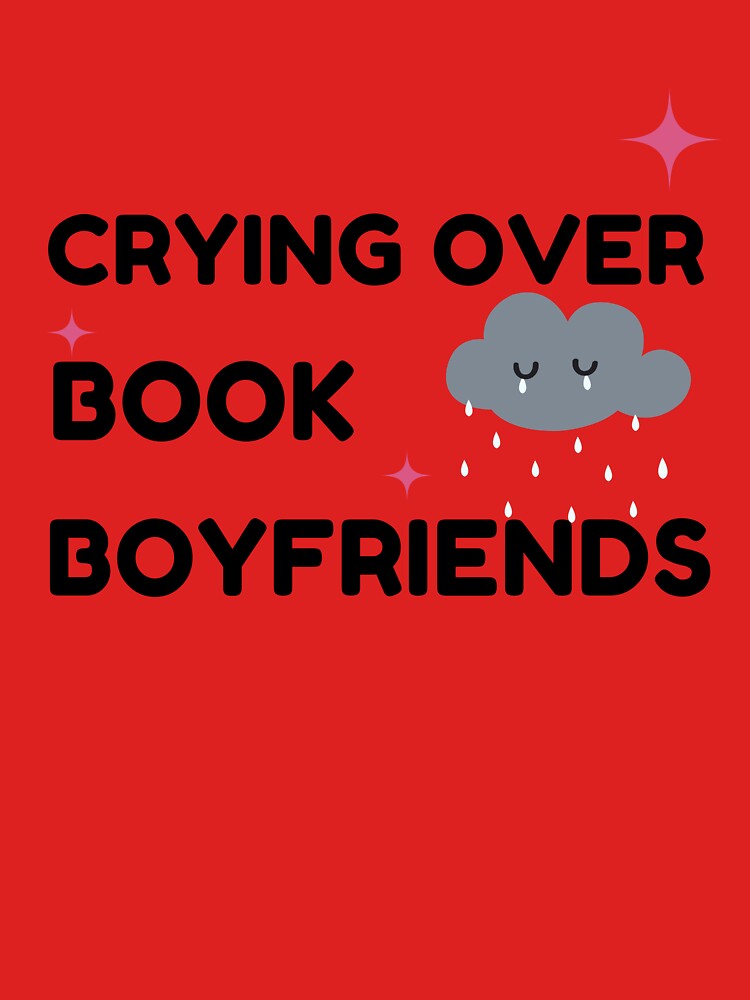 Crying Over Book Boyfriends Shirt, Dark Romance Reader, Bookish Shirt, Book Lover Shirt, Book Boyfriends, Women... (Image 3)
